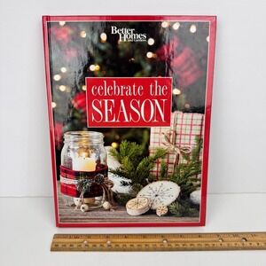 2015 Better Homes Gardens Celebrate Season Christmas Fall Craft Cook Decor Book